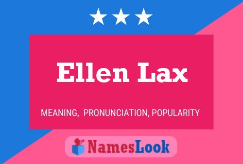 Ellen Lax Naam Poster