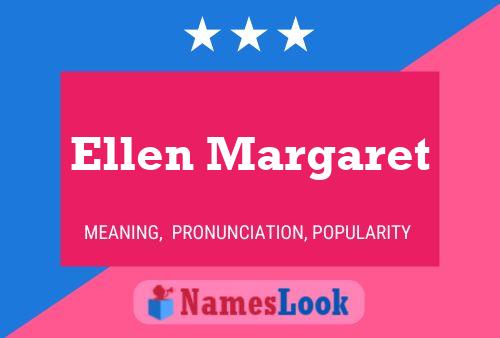 Ellen Margaret Naam Poster