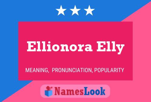 Ellionora Elly Naam Poster