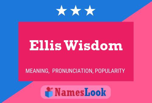 Ellis Wisdom Naam Poster