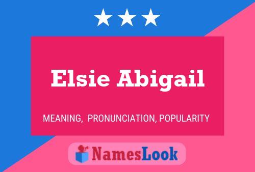 Elsie Abigail Naam Poster