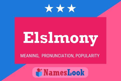 Elslmony Naam Poster