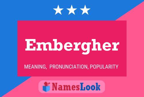 Embergher Naam Poster