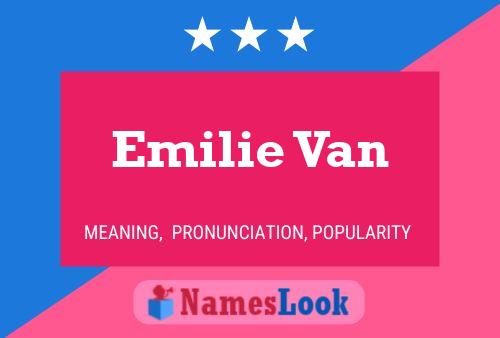 Emilie Van Naam Poster