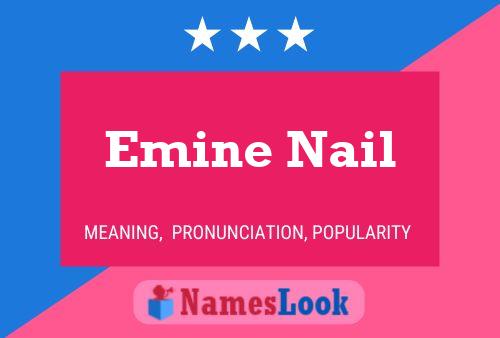 Emine Nail Naam Poster