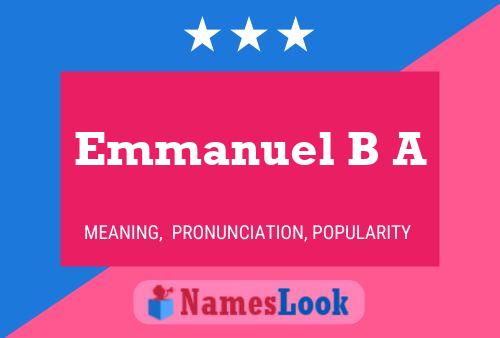 Emmanuel B A Naam Poster