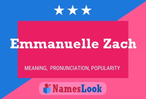 Emmanuelle Zach Naam Poster