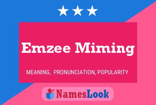 Emzee Miming Naam Poster