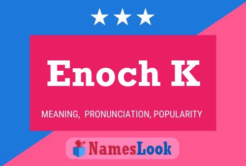 Enoch K Naam Poster