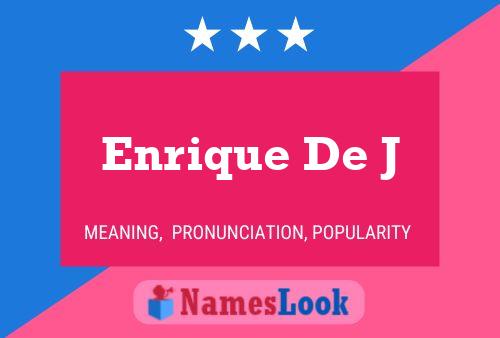 Enrique De J Naam Poster