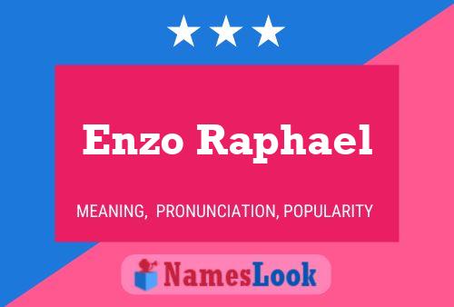 Enzo Raphael Naam Poster