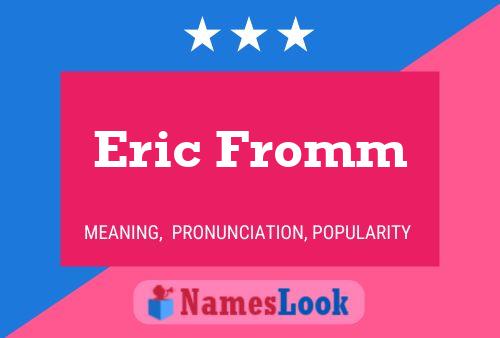 Eric Fromm Naam Poster