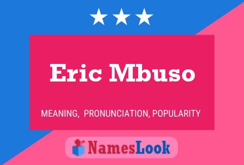 Eric Mbuso Naam Poster