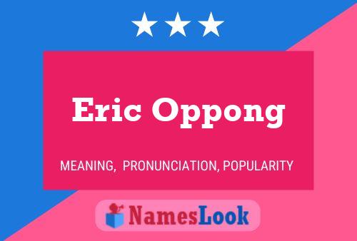 Eric Oppong Naam Poster