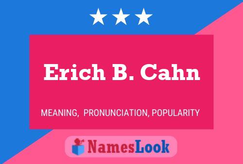 Erich B. Cahn Naam Poster