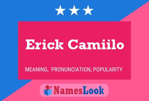 Erick Camiilo Naam Poster