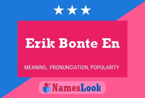 Erik Bonte En Naam Poster