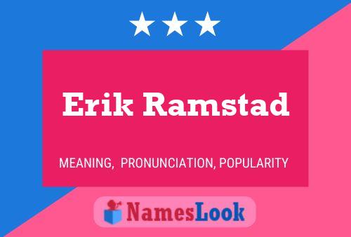 Erik Ramstad Naam Poster