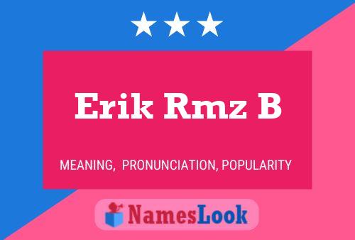 Erik Rmz B Naam Poster