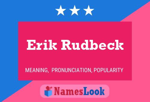 Erik Rudbeck Naam Poster