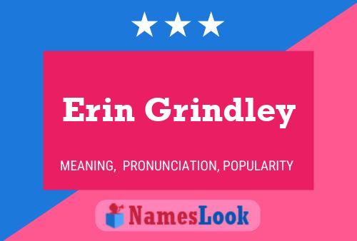 Erin Grindley Naam Poster