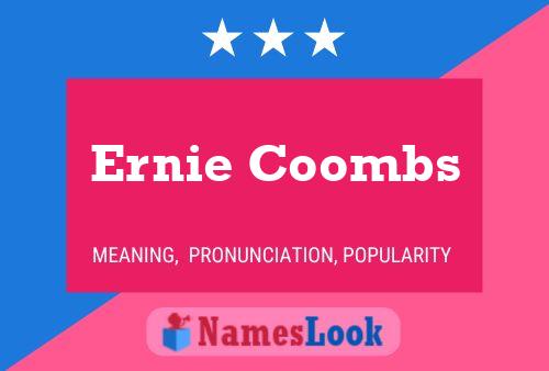 Ernie Coombs Naam Poster