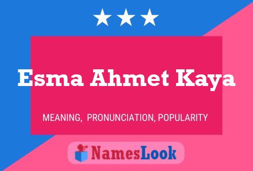 Esma Ahmet Kaya Naam Poster