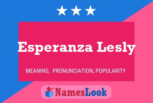 Esperanza Lesly Naam Poster