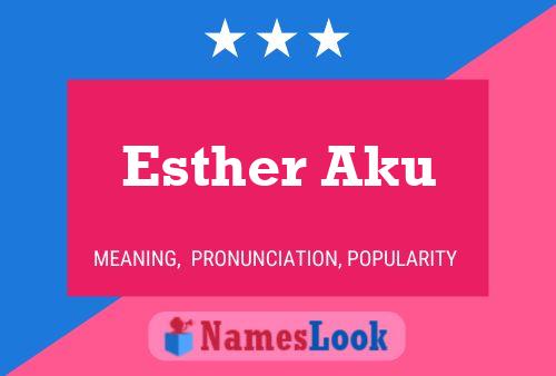 Esther Aku Naam Poster