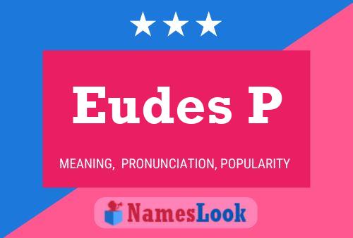 Eudes P Naam Poster