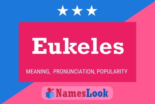 Eukeles Naam Poster