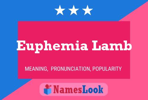 Euphemia Lamb Naam Poster