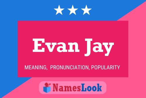 Evan Jay Naam Poster