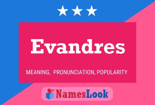 Evandres Naam Poster