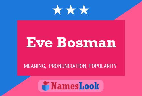 Eve Bosman Naam Poster