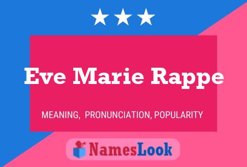 Eve Marie Rappe Naam Poster