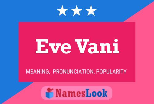 Eve Vani Naam Poster