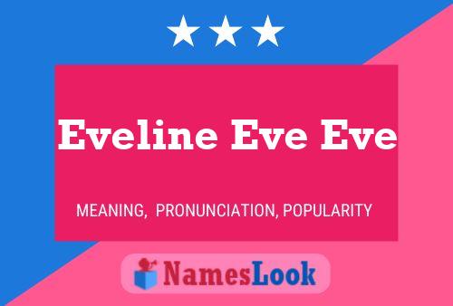 Eveline Eve Eve Naam Poster