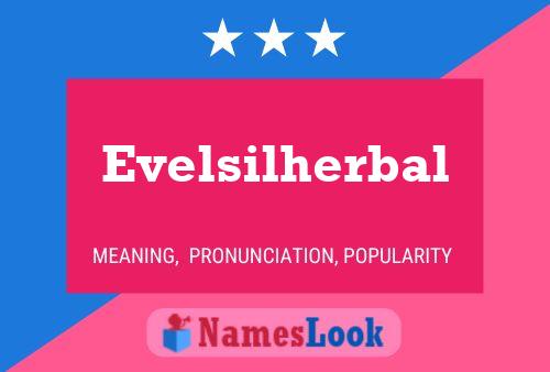 Evelsilherbal Naam Poster