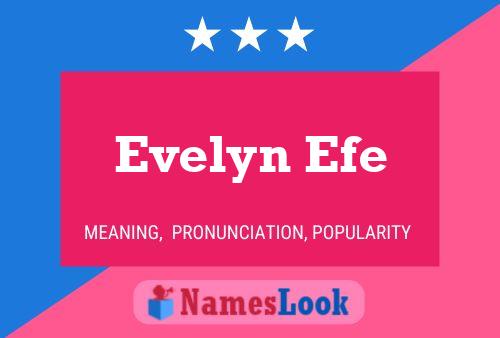 Evelyn Efe Naam Poster