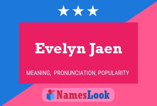 Evelyn Jaen Naam Poster