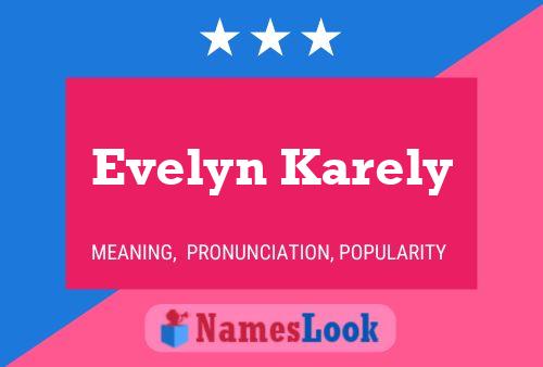 Evelyn Karely Naam Poster