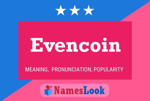 Evencoin Naam Poster