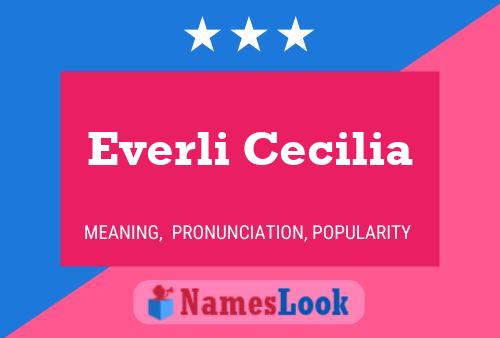 Everli Cecilia Naam Poster