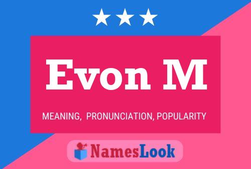 Evon M Naam Poster