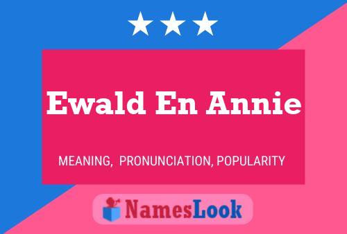 Ewald En Annie Naam Poster