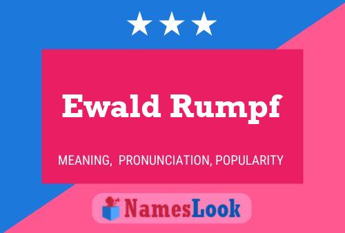 Ewald Rumpf Naam Poster