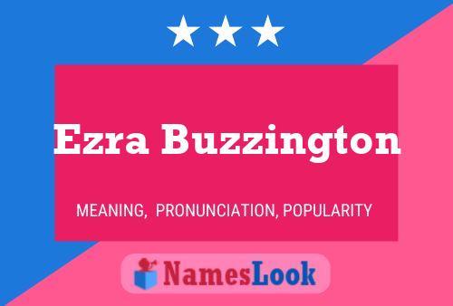 Ezra Buzzington Naam Poster