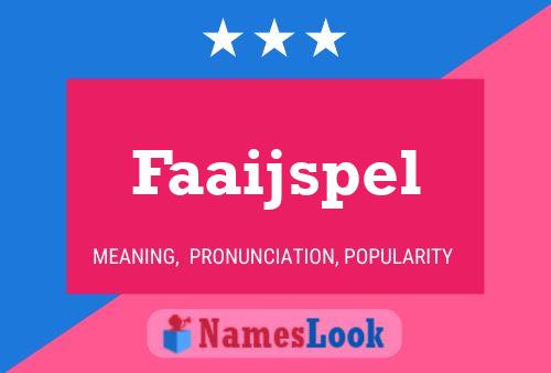 Faaijspel Naam Poster