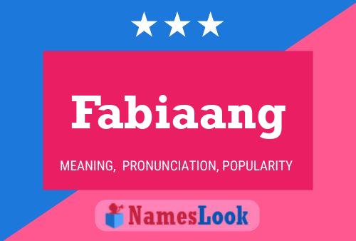 Fabiaang Naam Poster